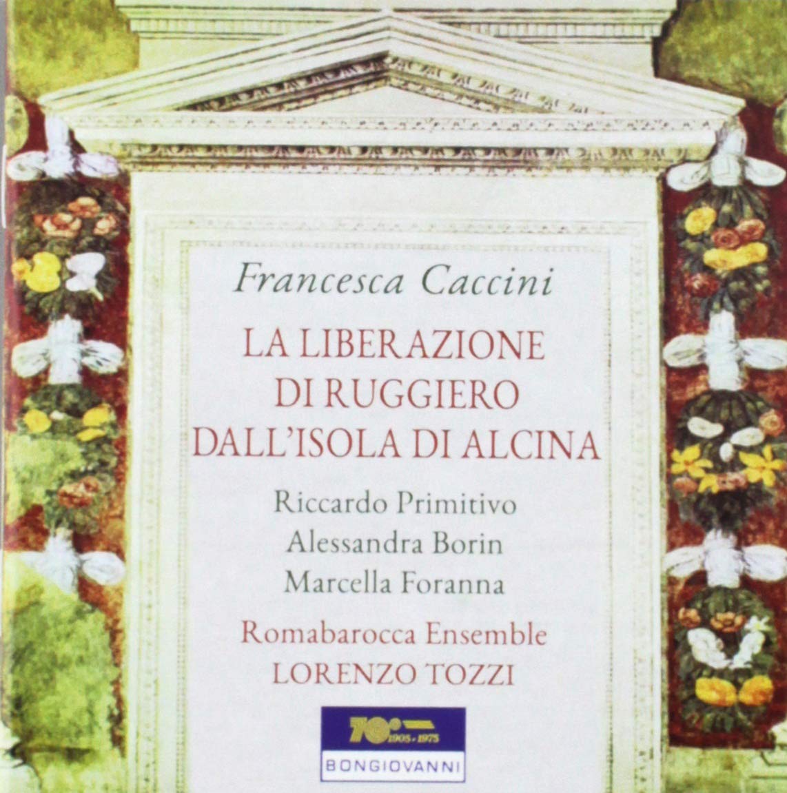 La Liberatione Di Ruggiero Dall’isola Di Alcina cd