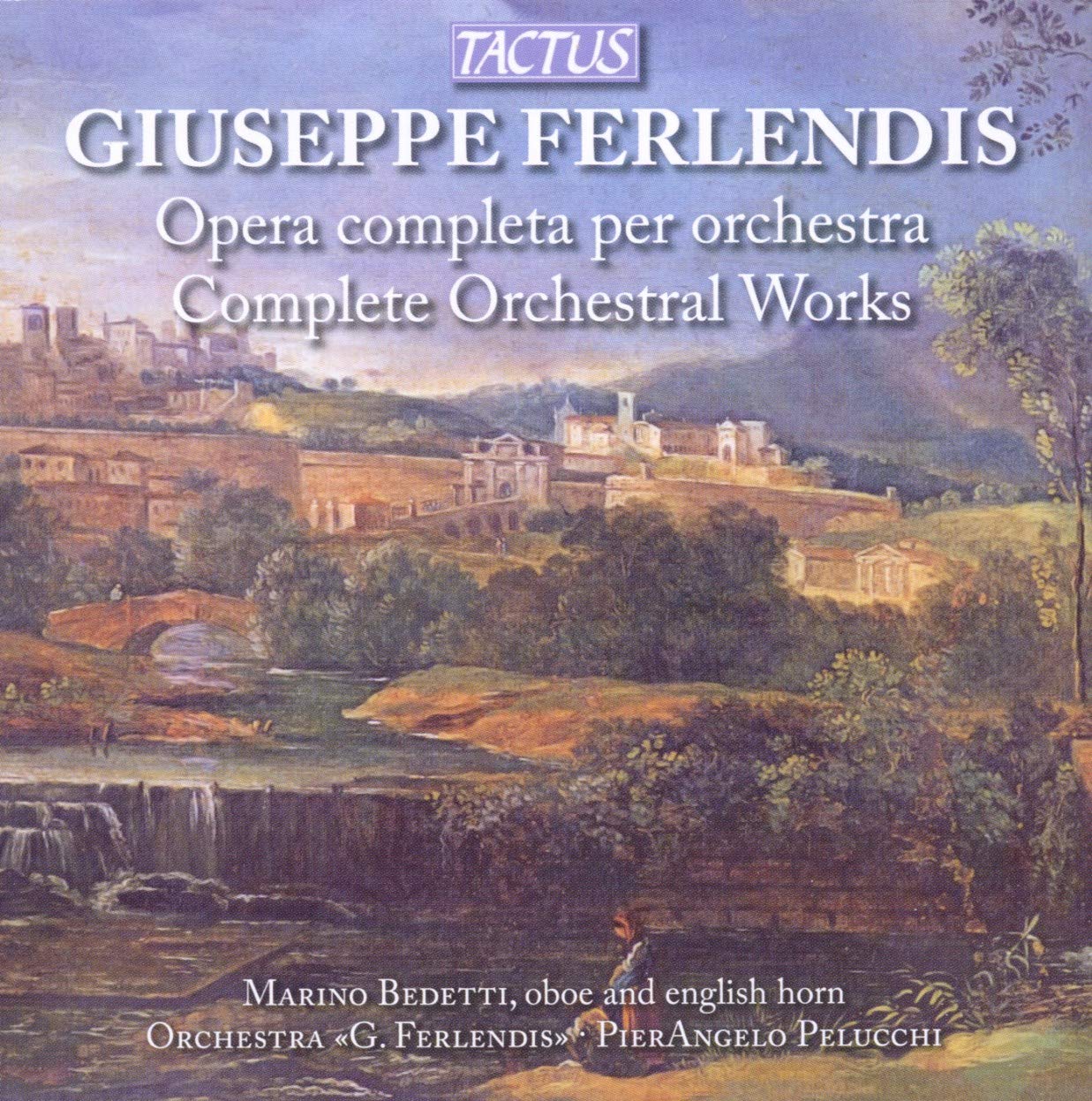 Ferlendis : Intégrale de L’oeuvre pour Orchestre cd