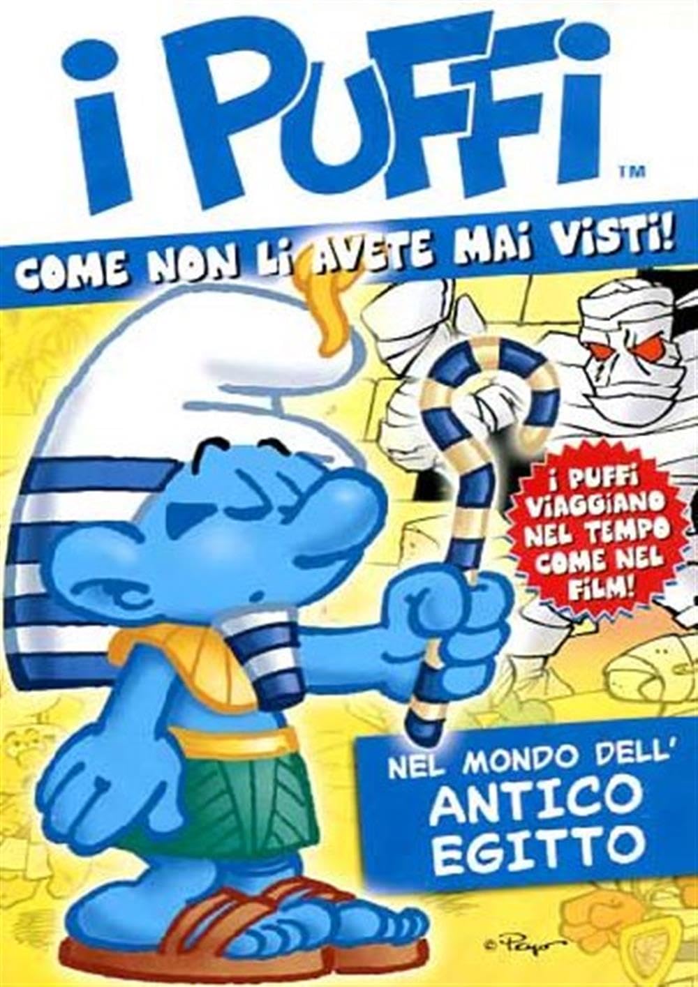I Puffi - Nel mondo dell'antico Egitto Films