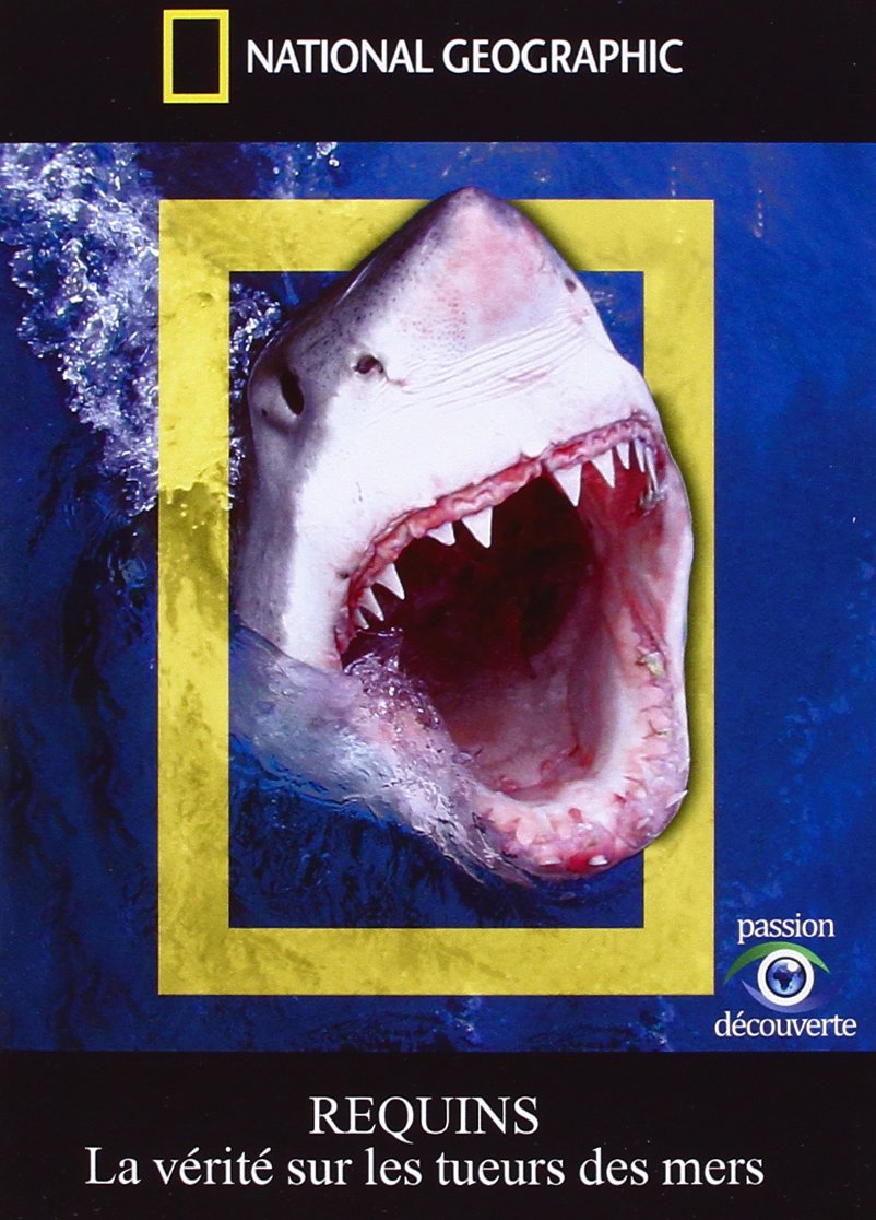 National geographic : requins, la vérité sur les tueurs des mers Films