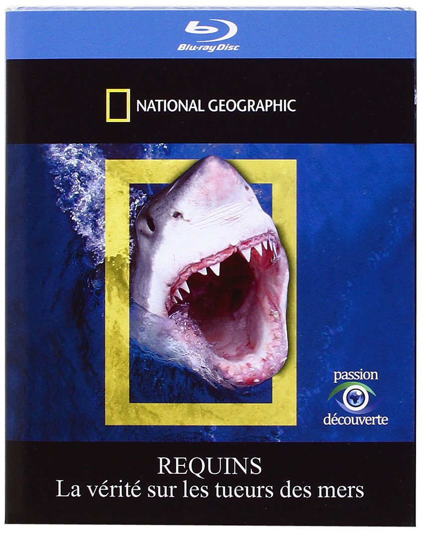 National Geographic-Requins-La vérité sur Les tueurs des Mers dvd