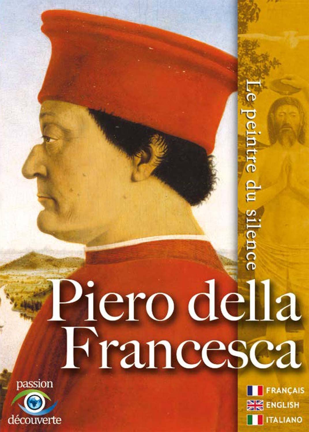 Piero Della Francesca, Le Peintre du Silence dvd