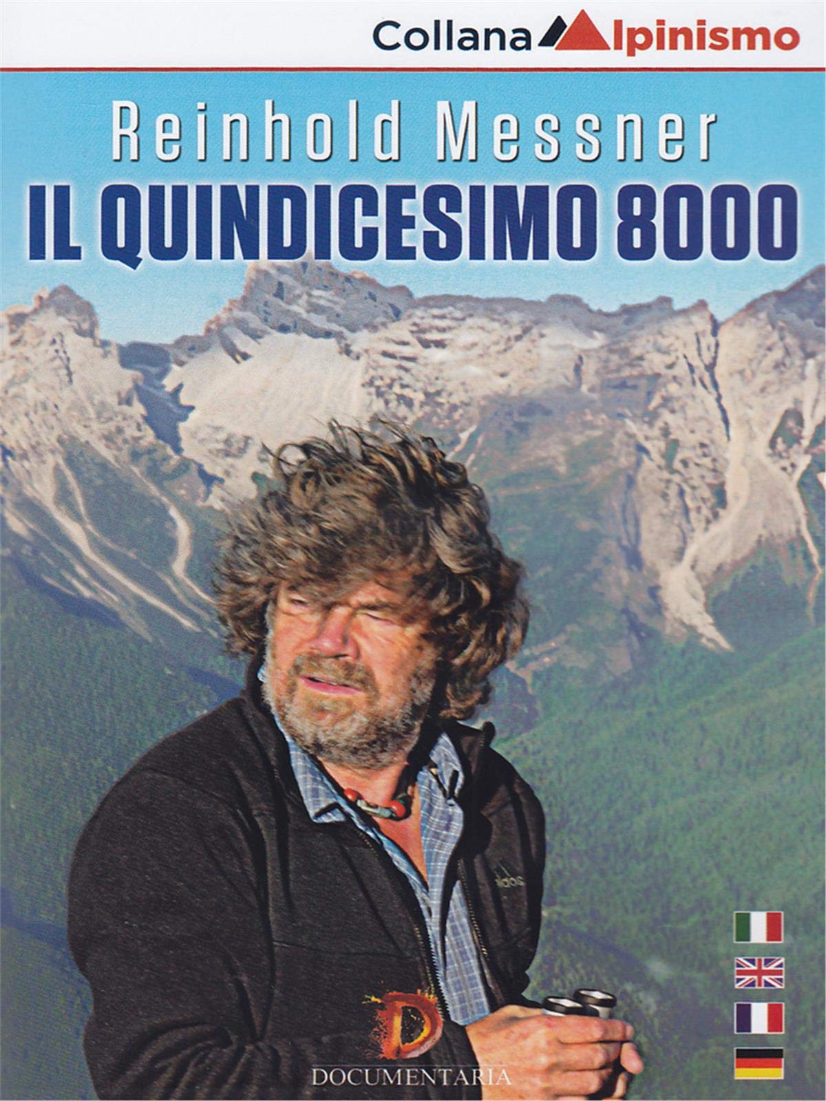 Reinhold Messner - Il quindicesimo 8000 Films