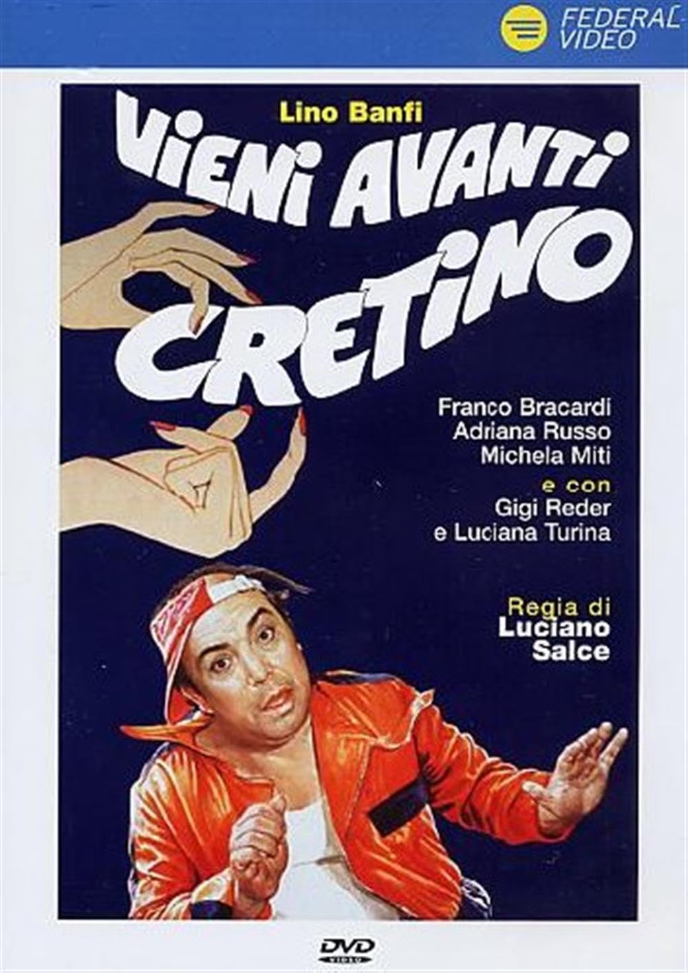 Vieni avanti cretino Films