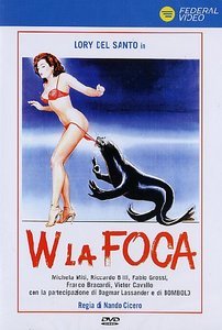 W la Foca Films