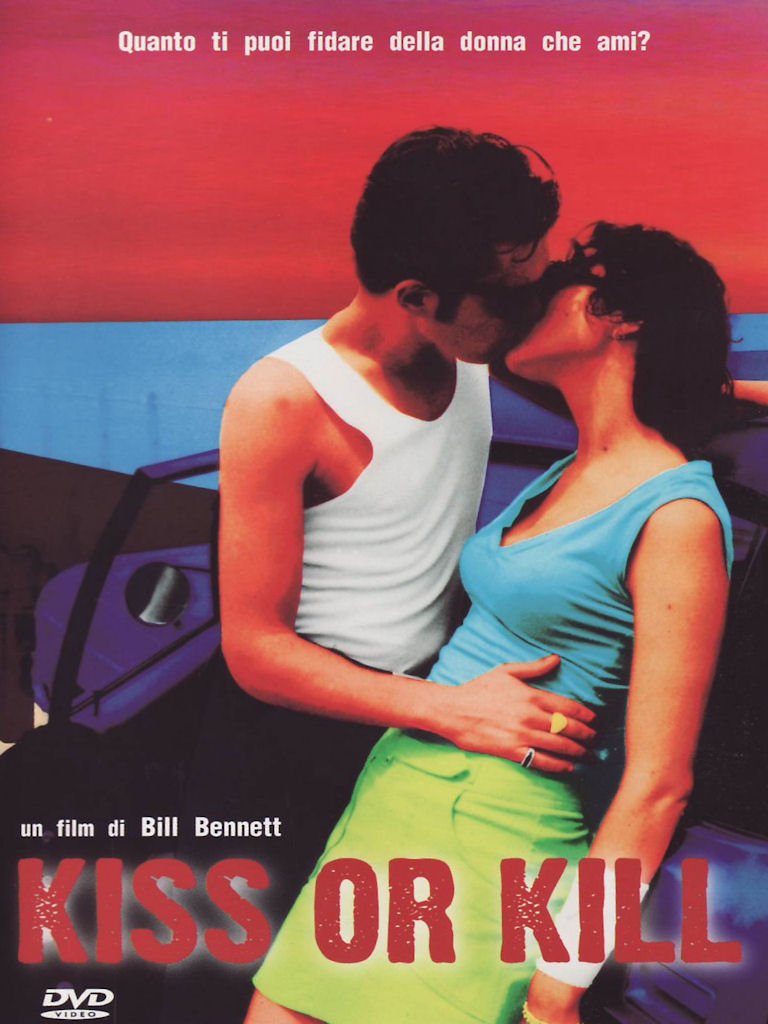 Kiss or kill Films