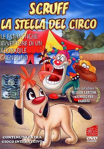 Scruff la stella del circo - Le fantastiche avventure di un adorabile cagnolino Volume 04 Films