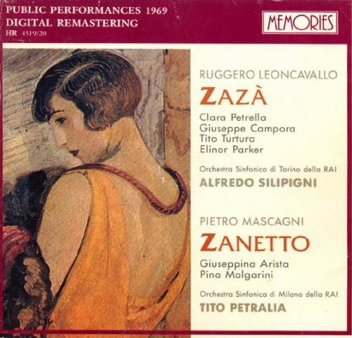 Ruggero Leoncavallo: Zaza / Pietro Mascagni: Zanetto Classical