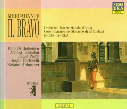 Saverio Mercadante: Il Bravo (Gesamtaufnahme) Classical