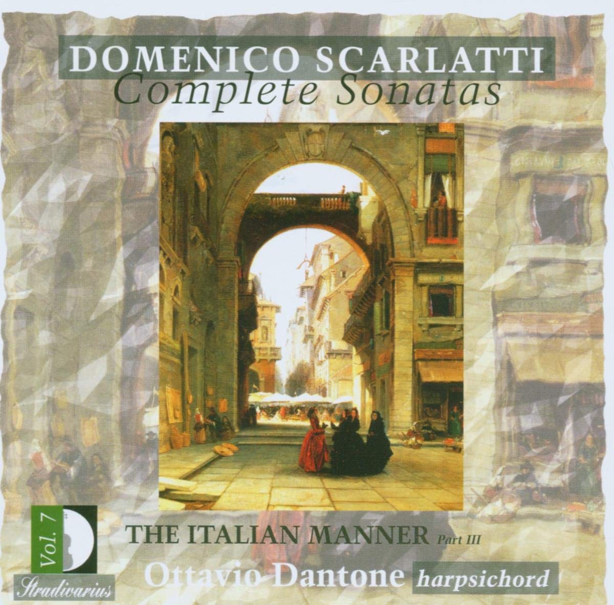 Scarlatti: Complete Sonatas Vol. 7 - La maniera italiana Classical