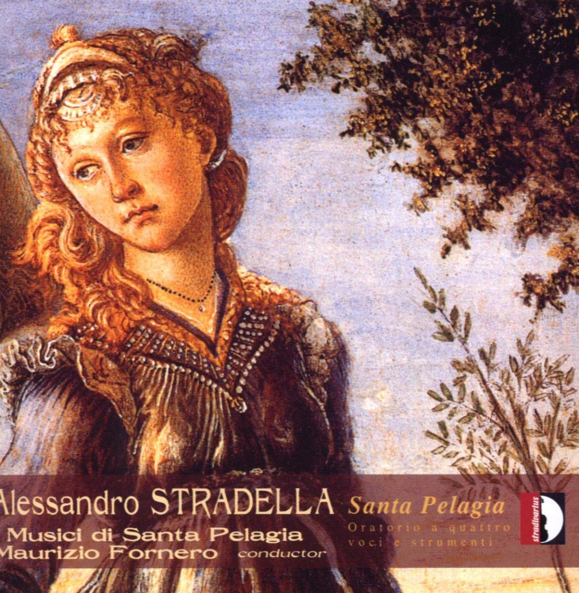 Stradella : Santa Pelagia. Fornero. Classical