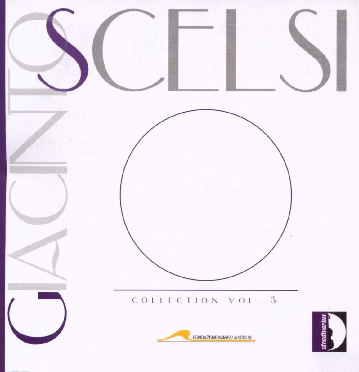 Giacinto Scelsi: Collection Vol. 3 - Aion / Hymnos / Quattro pezzi per orchestra / Ballata Classical