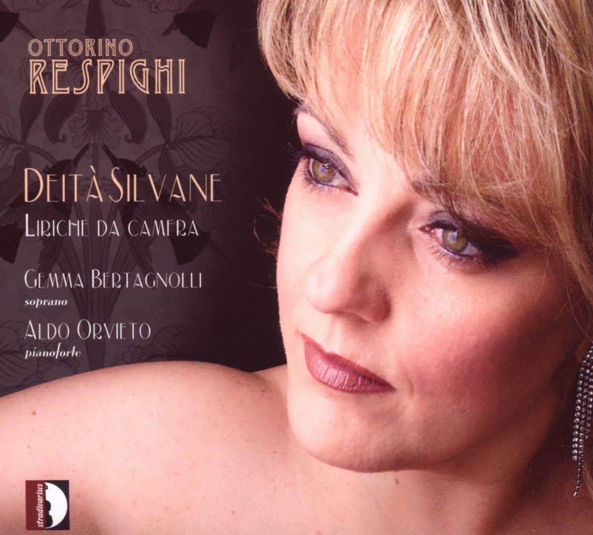 Ottorino Respighi: Deita Silvane - Lieder Classical