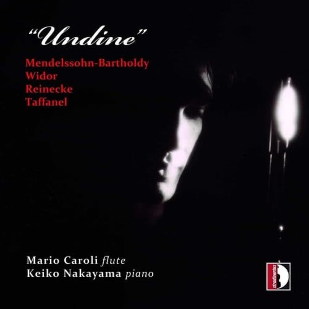 Undine. Œuvres pour Flûte de Reinecke, Mendelssohn, Widor, Taffanel. Caroli, Nakayama Classical