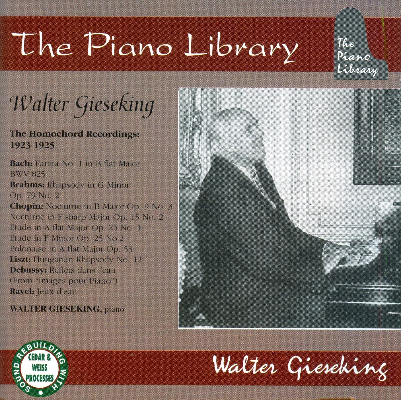 The Piano Library - Walter Gieseking (The Homochord Recordings 1923-1925) Classical