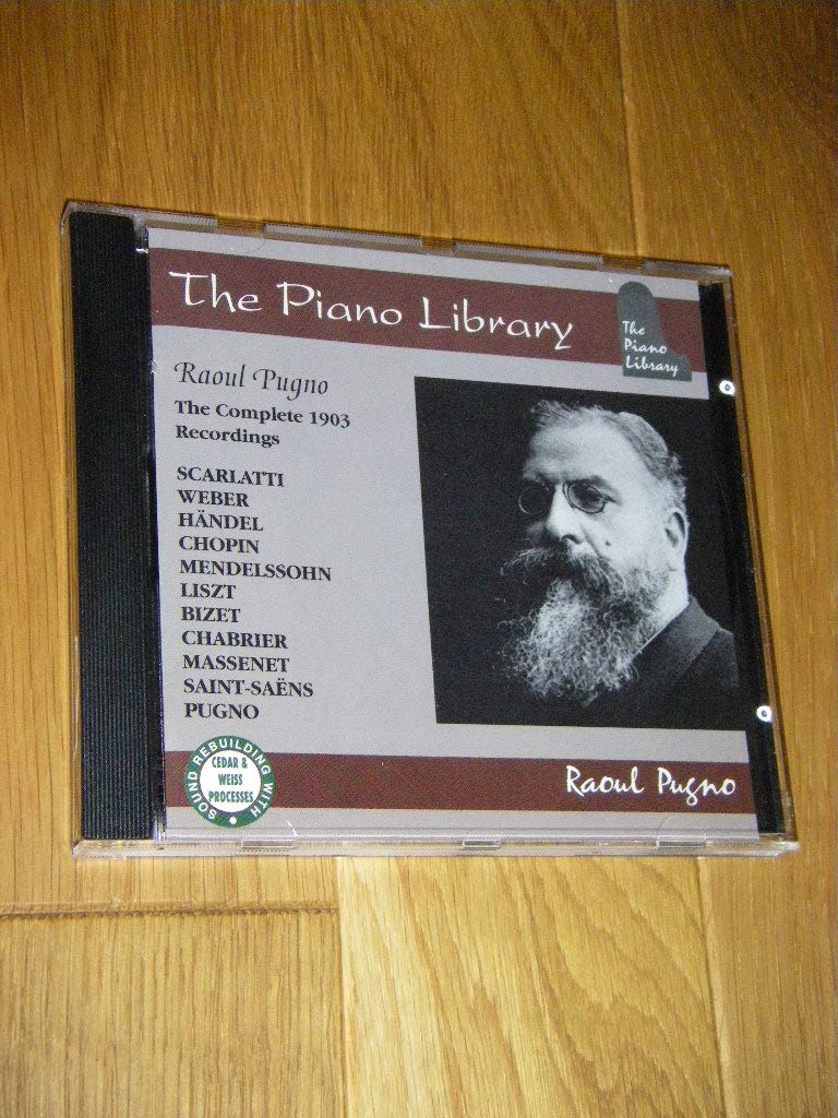 The Piano Library - Raoul Pugno (Aufnahmen 1903) Classical