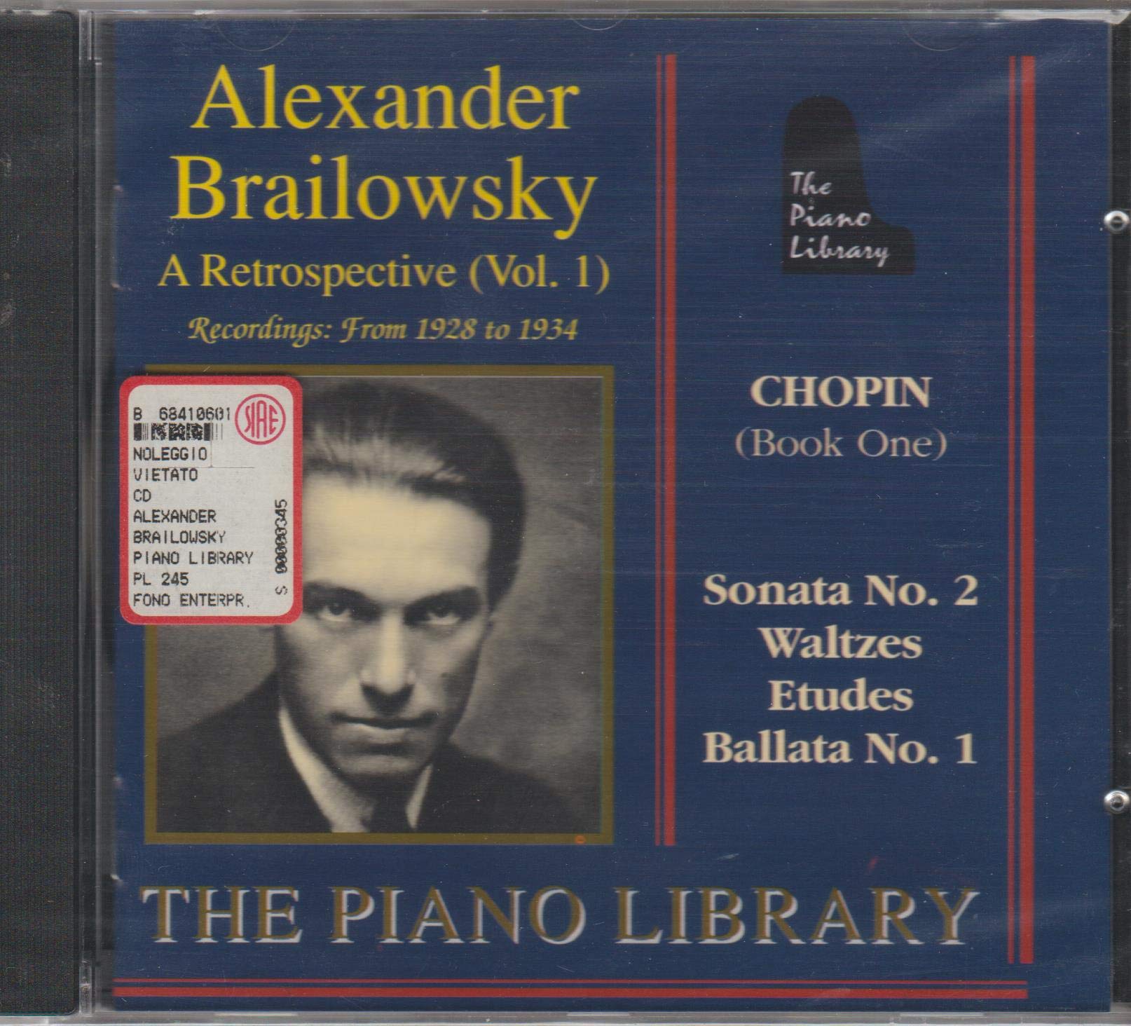 The Piano Library - Alexander Brailowsky (Chopin Vol. 1) (Aufnahmen 1928-1934) Classical
