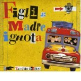 Figli di Madre Ignota Country & Folk
