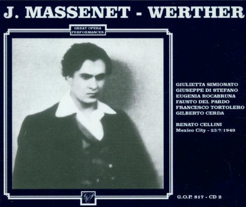 Werther.Massenet (Gesamtaufnahme Mexico City 23.07.1949 - italienisch ) Classical