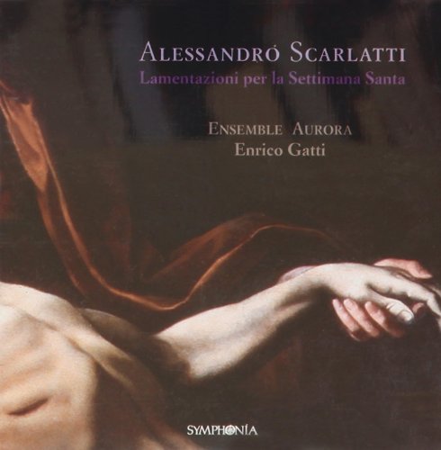 Scarlatti: Lamentazioni Per la Settimana Santa Classical