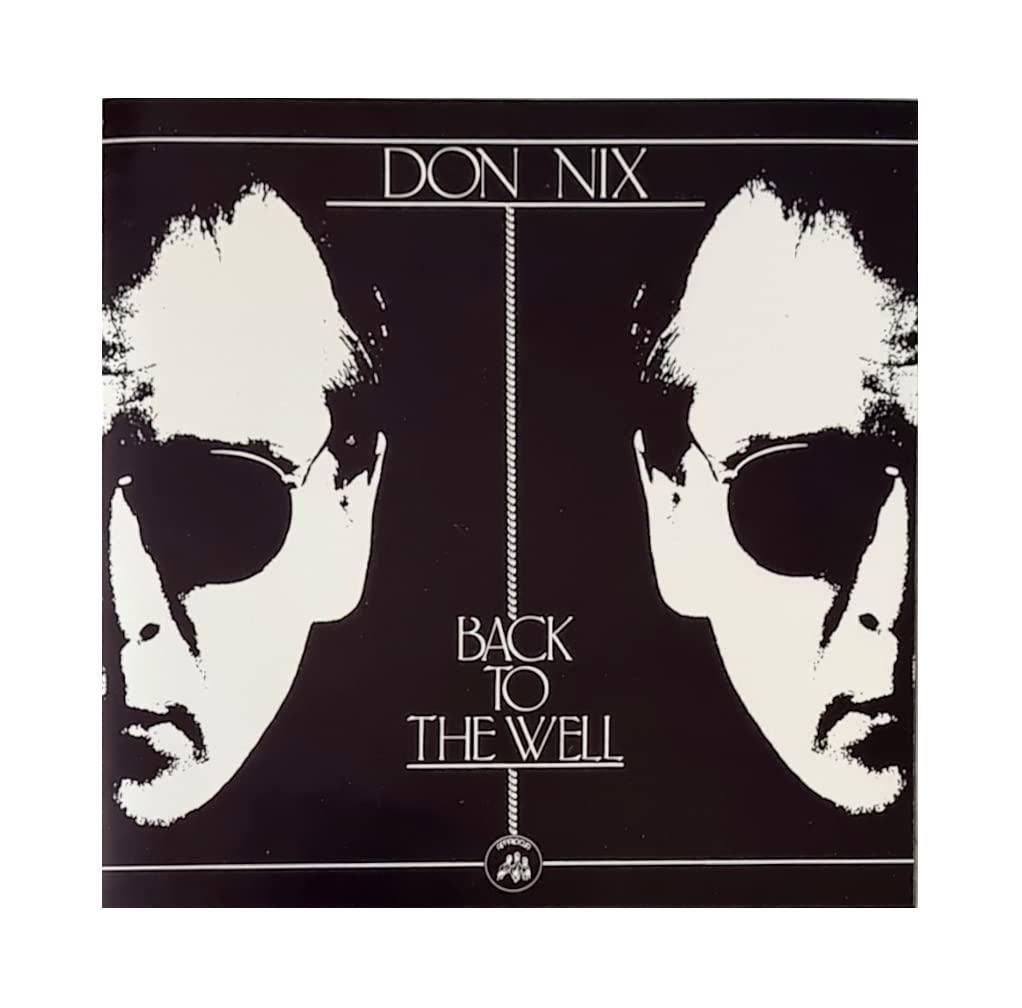 Don Nix - Back To The Well Blues