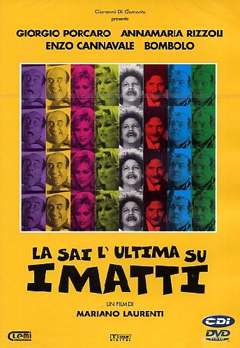 La sai l'ultima sui matti Films