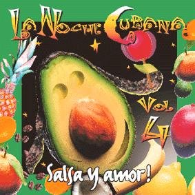 La Noche Cubana, Vol. 4: Salsa Y Amor! Pop