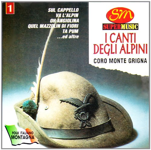 I Canti Degli Alpini 1 Pop