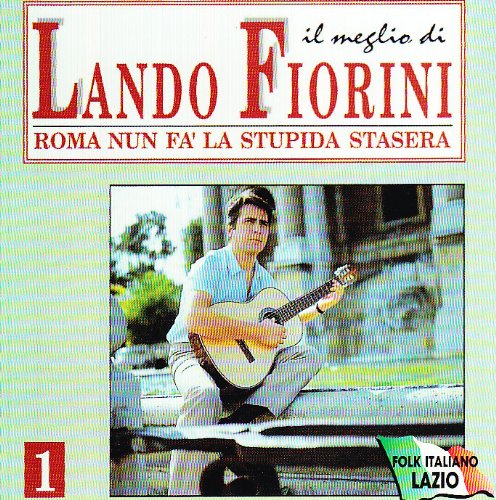 Il Meglio Vol.1-Roma Nun Fa La Stupida Stasera Pop