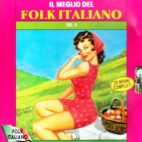 Il Meglio Del Folk It.4 Vol. Pop