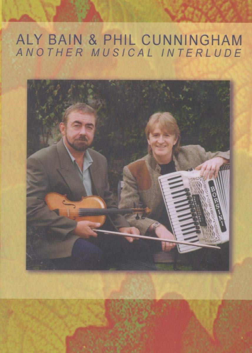 Product Image: Aly Bain & Phil Cunningham - Another Musical Interlude