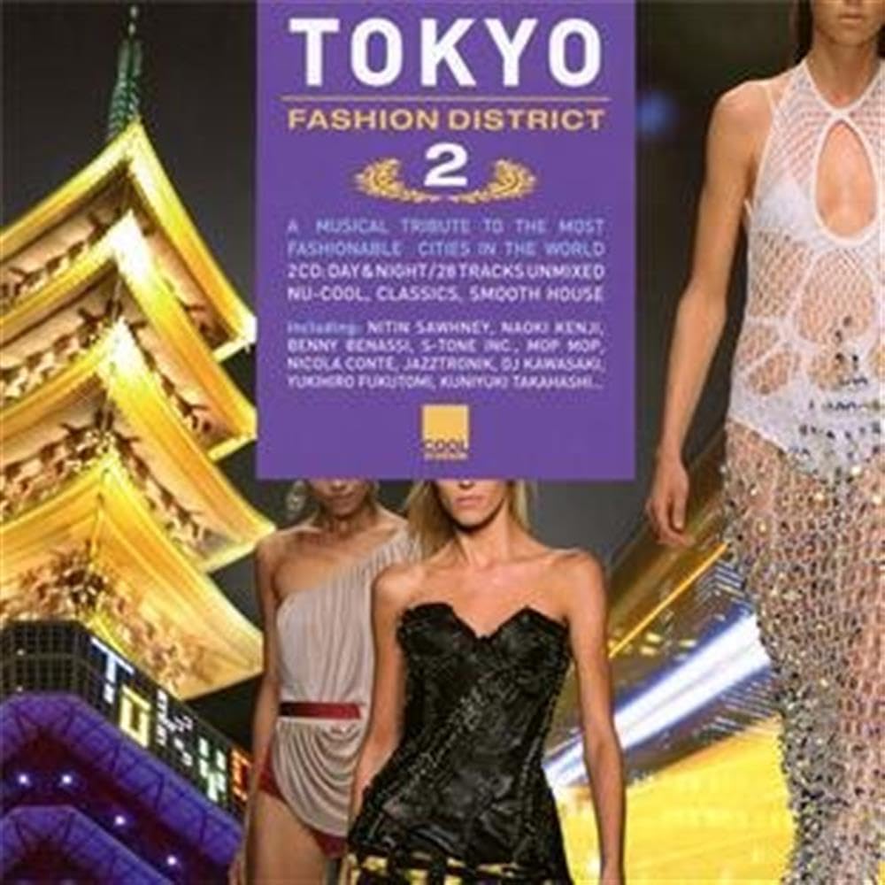 Tokyo Fashion District # 2 Dance & Electronic