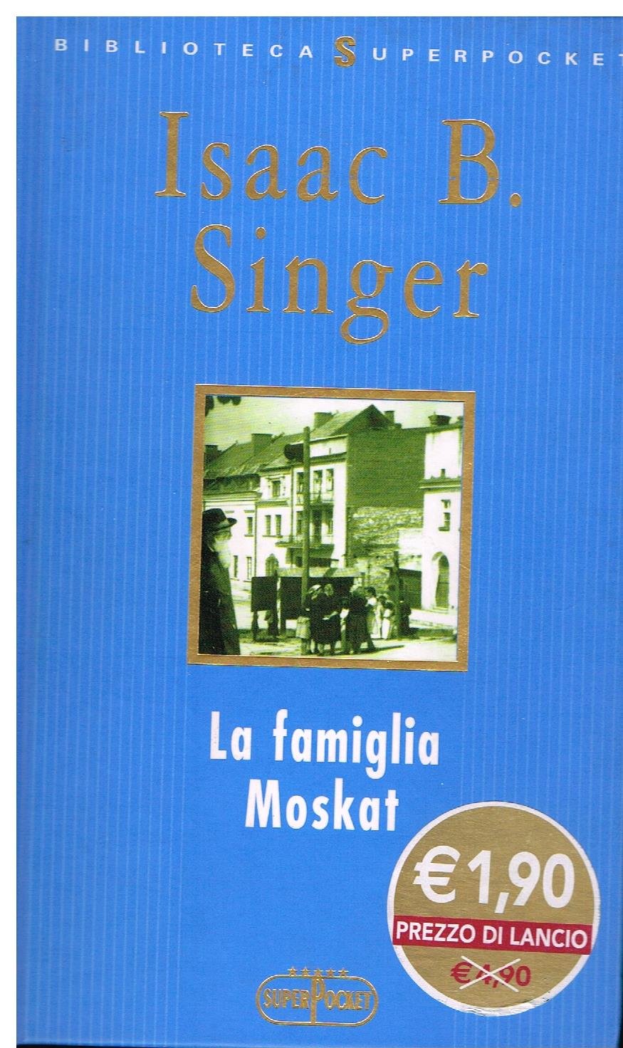 La famiglia Moskat. Romanzo. book