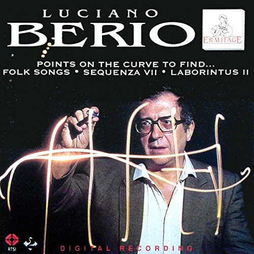 Folk Songs / Sequenza VII / Points on the Curve to find Classical