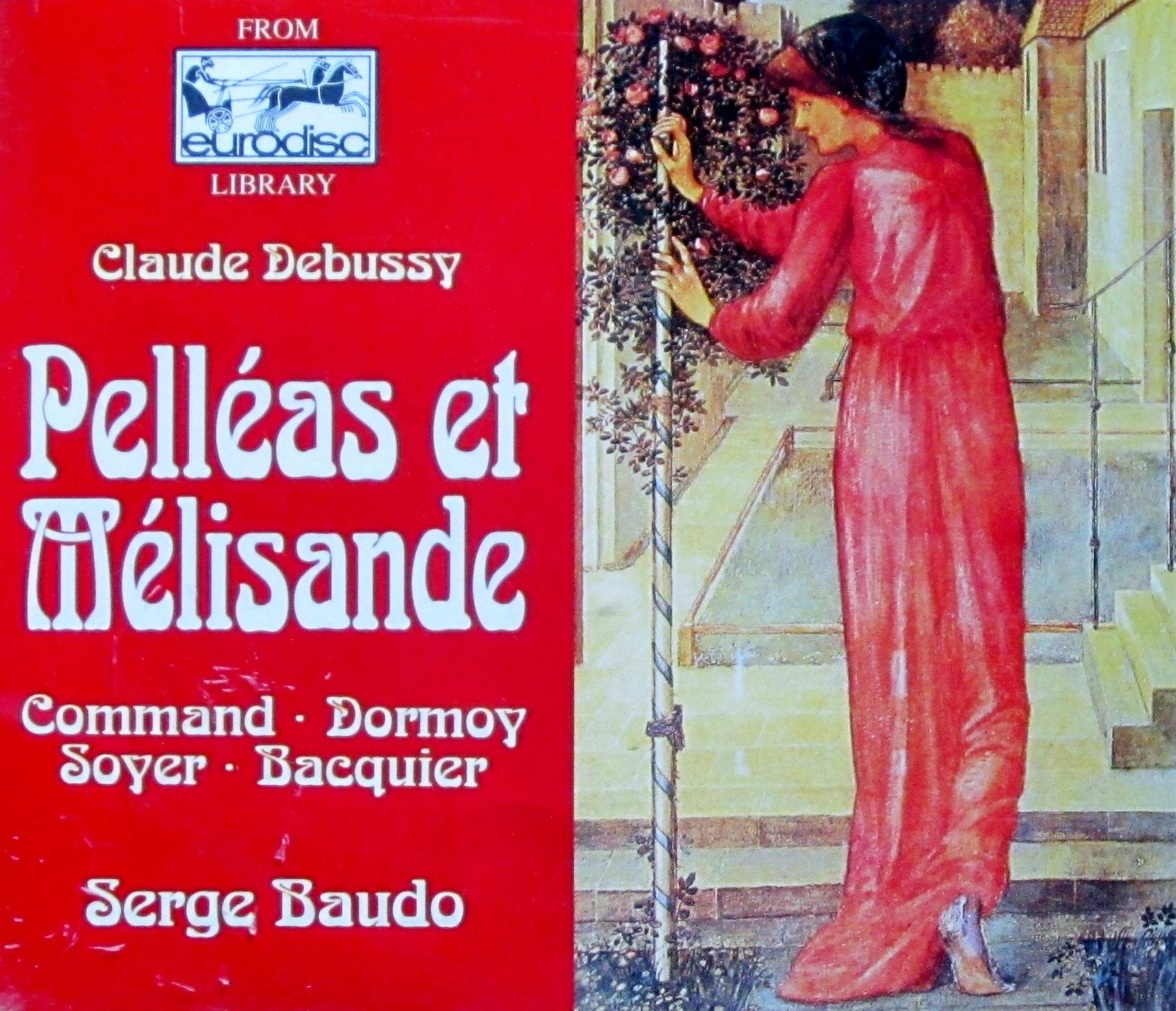 Debussy: Pelléas et Mélisande Classical