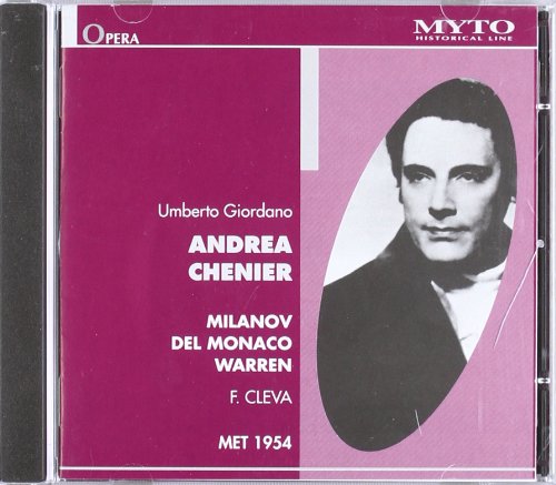 Andrea Chenier: Milanov-Del Monaco-Warre Classical