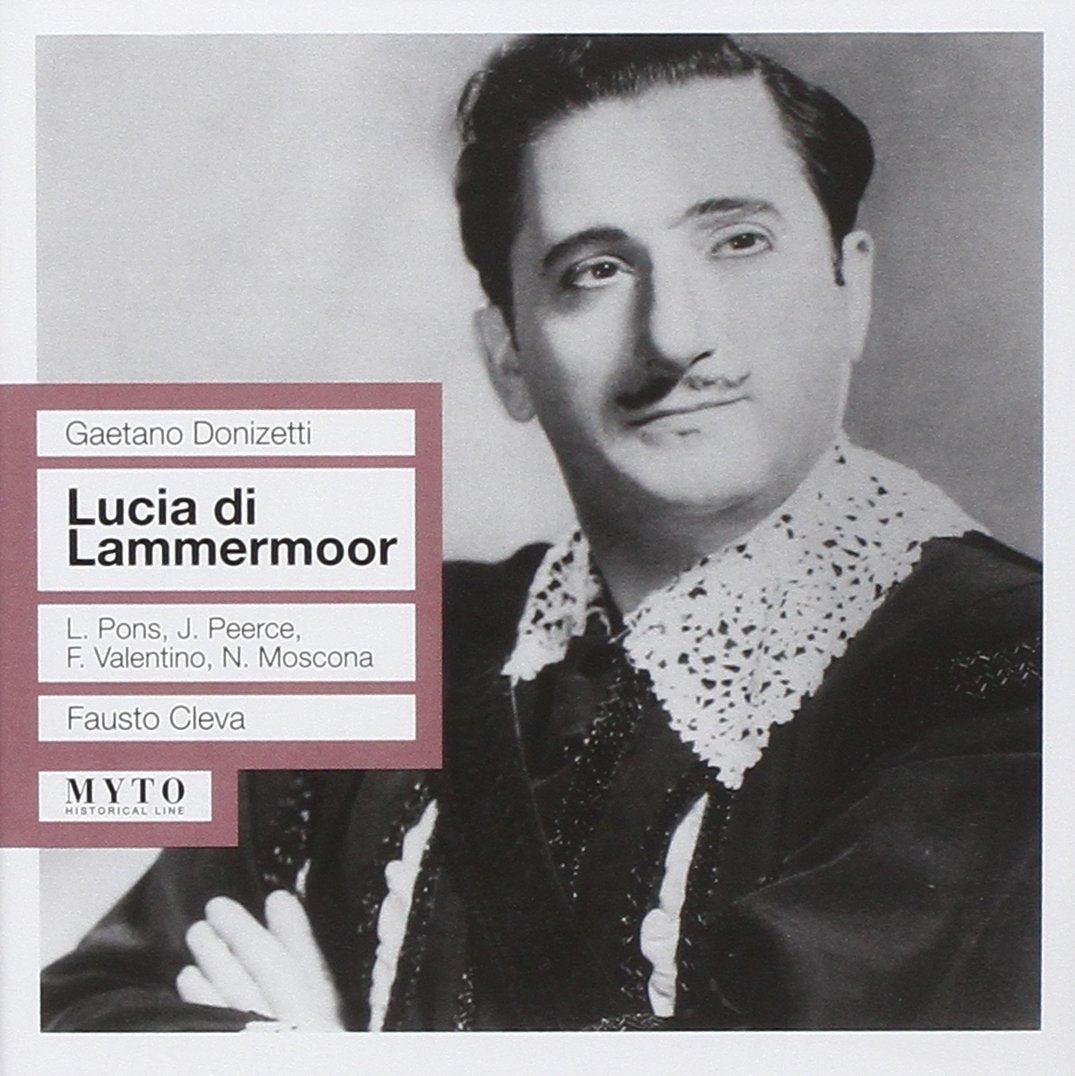 Lucia di Lammermoor: Pons-Peerce-Valenti Classical
