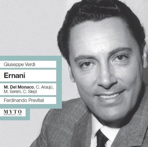 Ernani: Del Monaco-Araujo-Sereni-Siepi R Classical