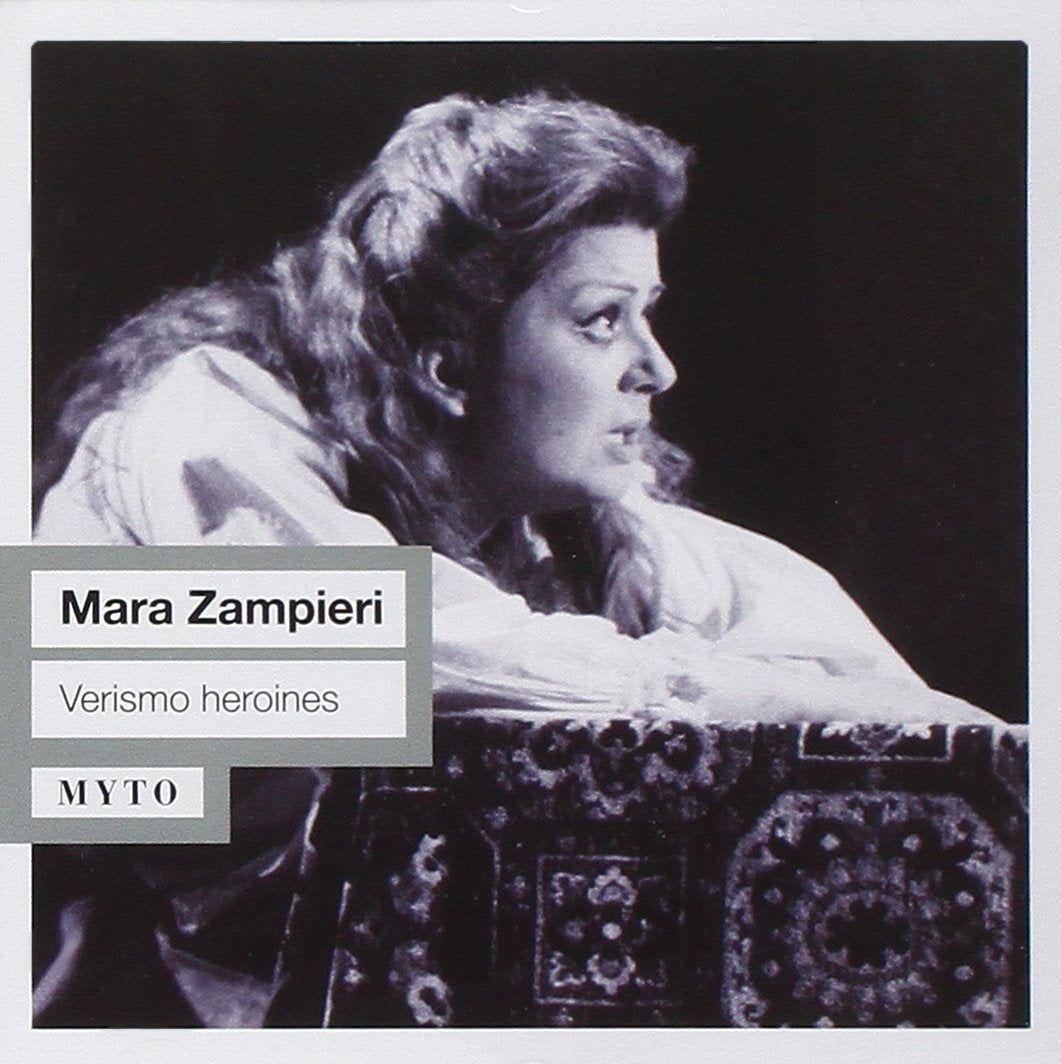 Maria Zampieri - Verismo Heroines Classical