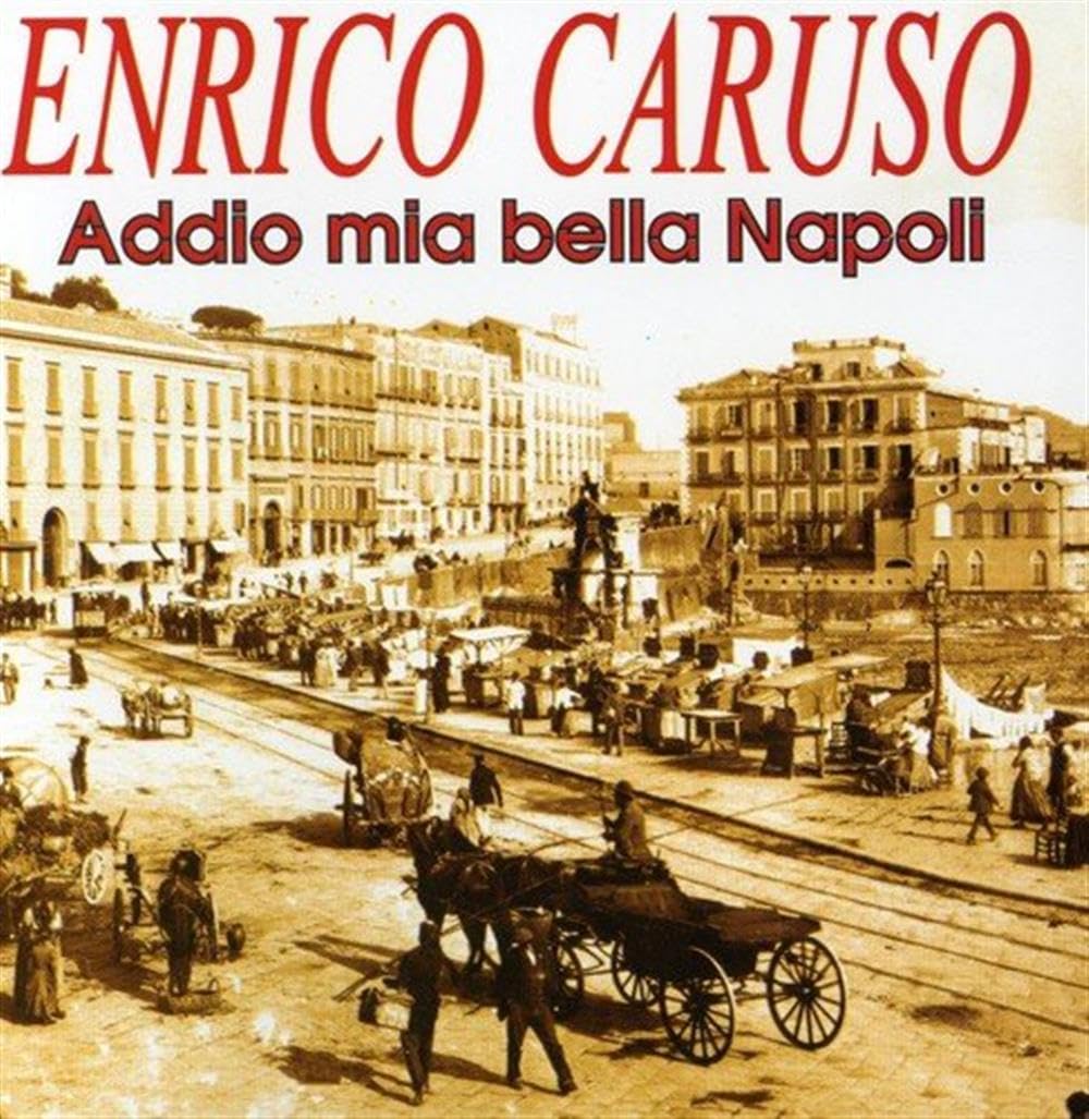 Addio Mia Bella Napoli Classical
