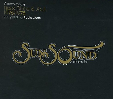 Sun Sound a Disco Tribute Rare Disco & Soul 1976/7 Pop