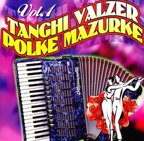 Tanghi Valzer Polke Mazurche Vol.1 Pop