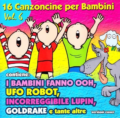16 Canzoncine Vol.6 I Bambini Fanno Ooh Children & Young People