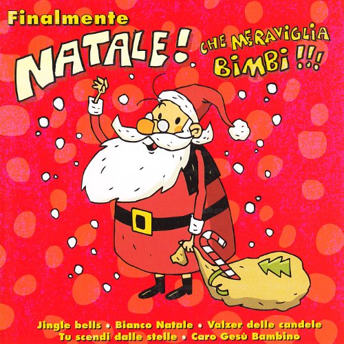Finalmente Natale! Che Meraviglia Bimbi! cd