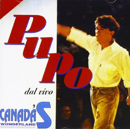 Pupo Dal Vivo-Canada's Wonderland Pop