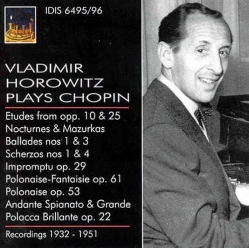 Vladimir Horowitz Plays Chopin Classical