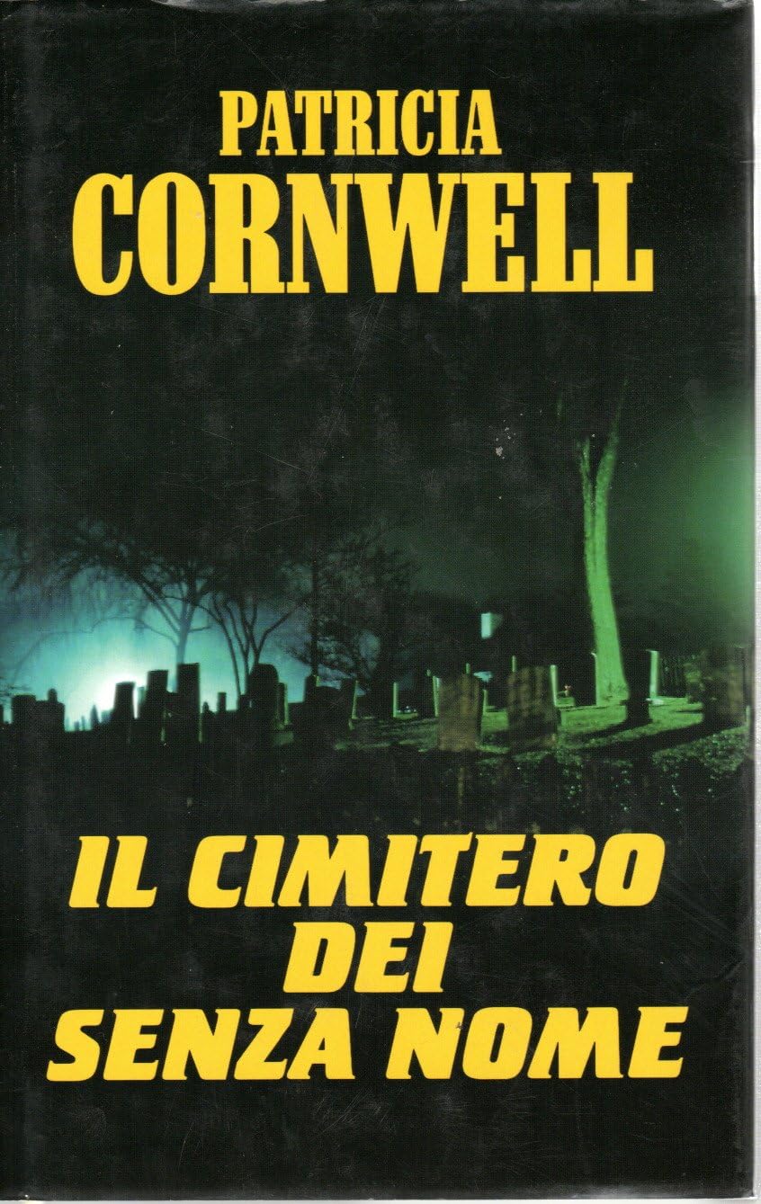 Il cimitero dei senza nome Patricia Cornwell Euroclub book