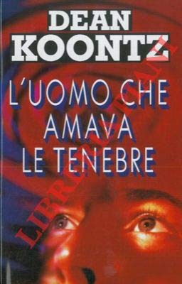 L'uomo che amava le tenebre. Books