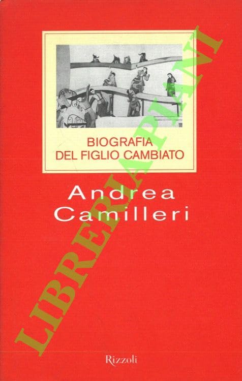 Biografia Del Figlio Cambiato Books