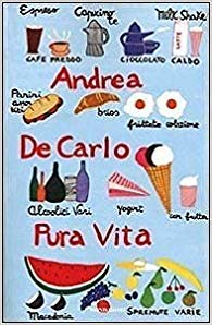 L- PURA VITA - ANDREA DE CARLO - MONDADORI -- 1a book
